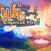 Rubi: The Wayward Mira
