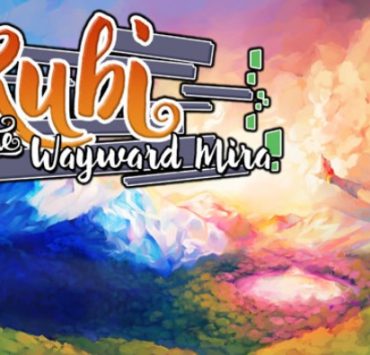 Rubi: The Wayward Mira