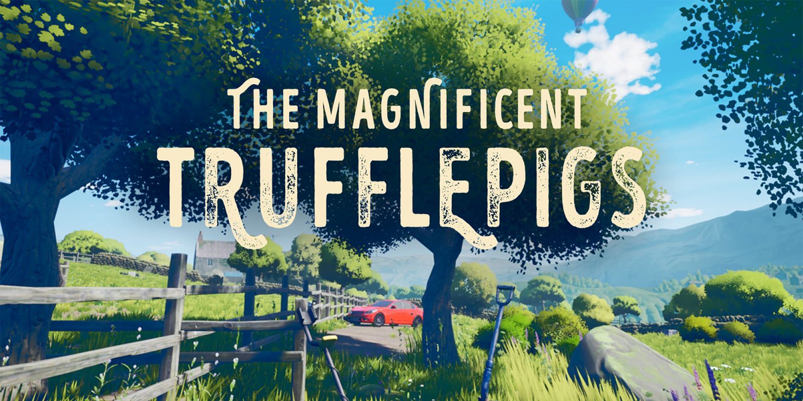The Magnificent Trufflepigs
