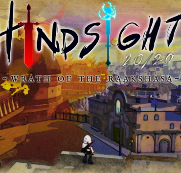 Hindsight 20/20 - Wrath of Raakshasa