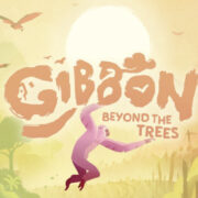 gibbon: beyond the trees