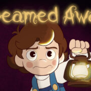dreamed away